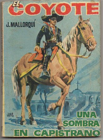 EL COYOTE.  UNA SOMBRA EN CAPISTRANO. EDICIONES CID Nº 37