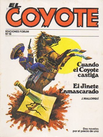 CUANDO EL COYOTE CASTIGA - EL JINETE ENMASCARADO - COL. EL COYOTE Nº 18