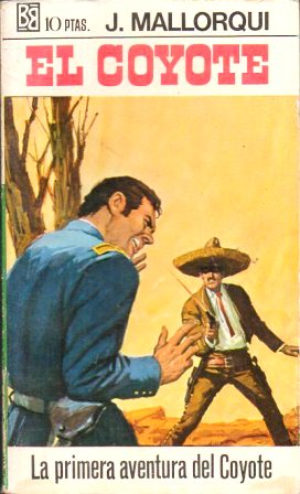 LA PRIMERA AVENTURA. COLECCIÓN EL COYOTE Nº 14