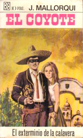 EL EXTERMINIO DE LA CALAVERA. COLECCIÓN EL COYOTE Nº10