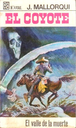 EL VALLE DE LA MUERTE. COLECCIÓN EL COYOTE Nº4