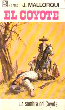 LA SOMBRA DEL COYOYTE. COLECCIÓN EL COYOTE Nº5