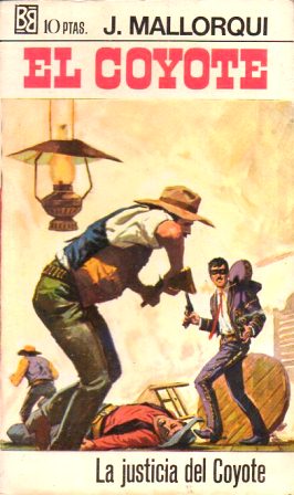 LA JUSTICIA DEL COYOTE. COLECCIÓN EL COYOTE Nº11