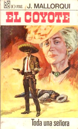 TODA UNA SEÑORA. COLECCIÓN EL COYOTE Nº29