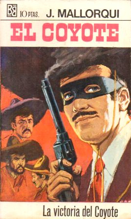 LA VICTORIA DEL COYOTE. COLECCIÓN EL COYOTE Nº12