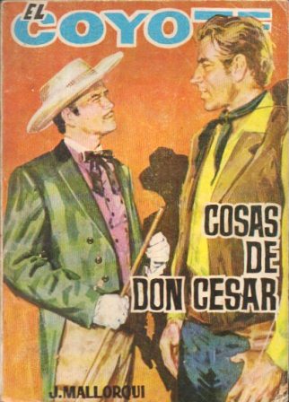 EL COYOTE.COSAS DE DON CESAR.EDICIONES CID Nº186