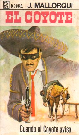CUANDO EL COYOTE AVISA. COLECCIÓN EL COYOTE Nº 33