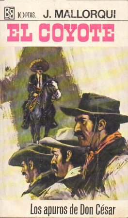 LOS APUROS DE DON CESAR. COLECCIÓN EL COYOTE Nº 68