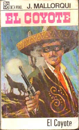 EL COYOTE. COLECCIÓN EL COYOTE Nº 1