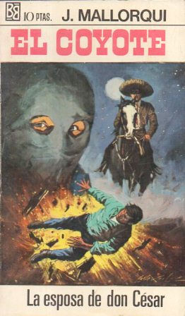 LA ESPOSA DE DON CESAR. COLECCIÓN EL COYOTE Nº 23