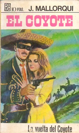 LA VUELTA DEL COYOTE. COLECCIÓN EL COYOTE Nº 2