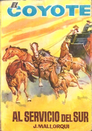 EL COYOTE.AL SERVICIO DEL SUR.EDICIONES CID Nº142