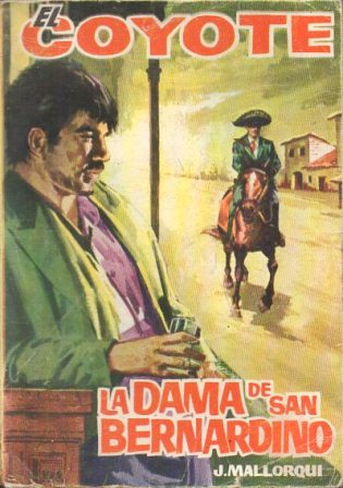 EL COYOTE.LA DAMA DE UN SAN BERNARDINO.EDICIONES CID Nº164
