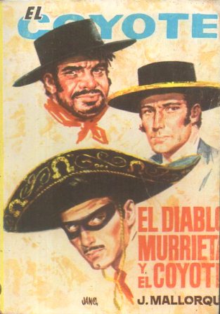 EL COYOTE.EL DIABLO MURRIETA Y EL COYOTE.EDICIONES CID Nº10