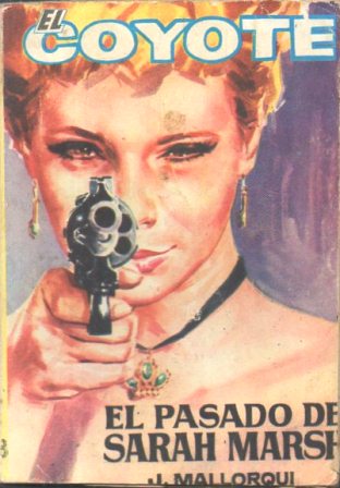 EL COYOTE.EL PASADO DE SARAH MARSH.EDICIONES CID Nº108