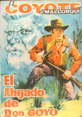 EL COYOTE.EL AHIJADO DE DON GOYO.EDICIONES CID Nº102