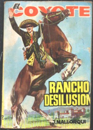 EL COYOTE.RANCHO DESILUSION.EDICIONES CID Nº132