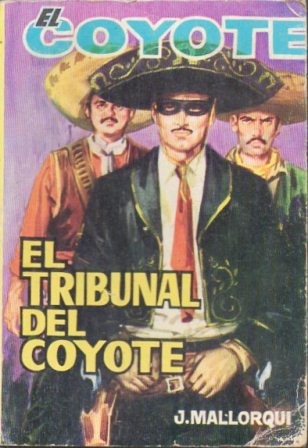 EL COYOTE.EL TRIBUNAL DEL COYOYE.EDICIONES CID Nº120