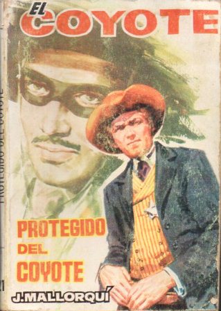 EL COYOTE.PROTEGIDO DEL COYOTE.EDICIONES CID Nº121