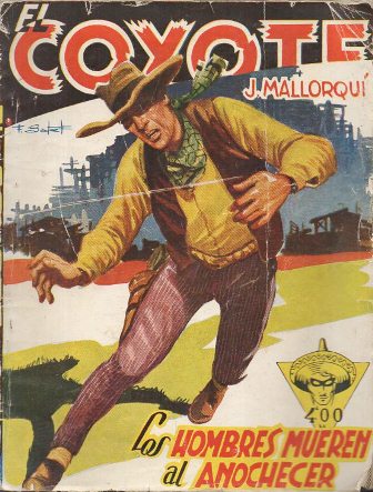 LOS HOMBRES MUEREN AL ANOCHECER. COLECCIÓN EL COYOTE Nº 70