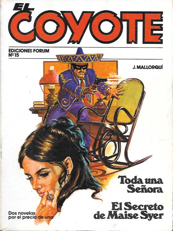 TODA UNA SEÑORA. EL SECRETO DE MAISE SYER. EL COYOTE Nº 15