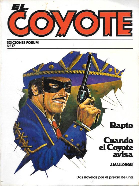 RAPTO. CUANDO EL COYOTE AVISA. EL COYOTE Nº 17