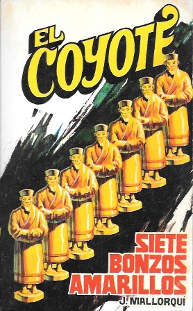 SIETE BONZOS AMARILLOS  - COLECCIÓN EL COYOTE Nº 149