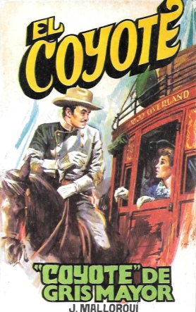 "COYOTE" DE GRIS MAYOR - COLECCIÓN EL COYOTE Nº 144
