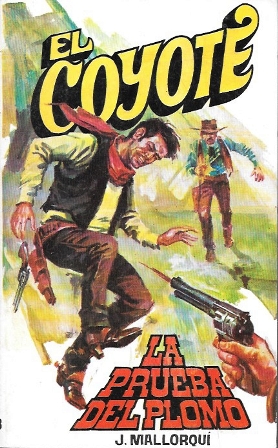 LA PRUEBA DEL PLOMO - COLECCIÓN EL COYOTE Nº 133