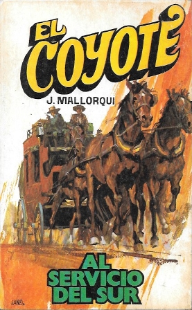 AL SERVICIO DEL SUR - COLECCIÓN EL COYOTE Nº 142