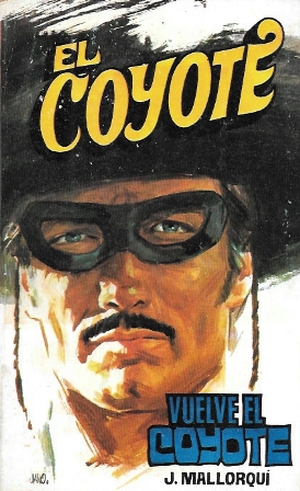 VUELVE EL COYOTE  - COLECCIÓN EL COYOTE Nº 131