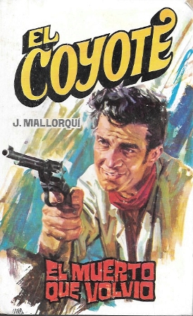 EL MUERTO QUE VOLVIO - COLECCIÓN EL COYOTE Nº 114