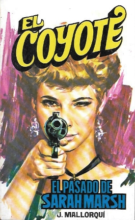 EL PASADO DE SARAH MARSH - COLECCIÓN EL COYOTE Nº 108
