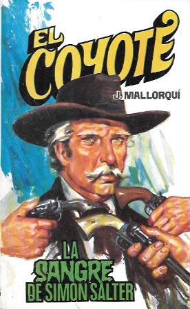 LA SANGRE DE SIMON SALTER - COLECCIÓN EL COYOTE Nº 115