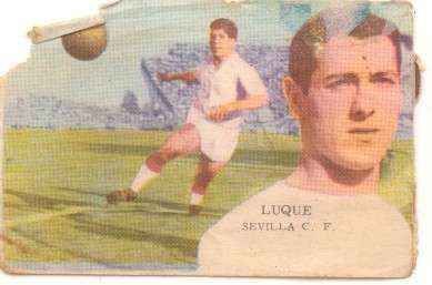 CROMOS JUGADORES DE FUTBOL  AÑOS 60  LUQUE-SEVILLA C.F.