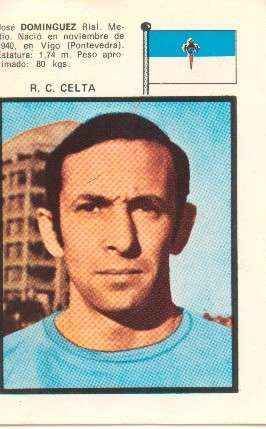 CROMOS JUGADORES DE FUTBOL  AÑO 71 DOMINGUEZ-R.C. CELTA
