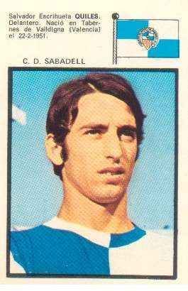 CROMOS JUGADORES DE FUTBOL  AÑO 71 QUILES-C.D. SABADELL
