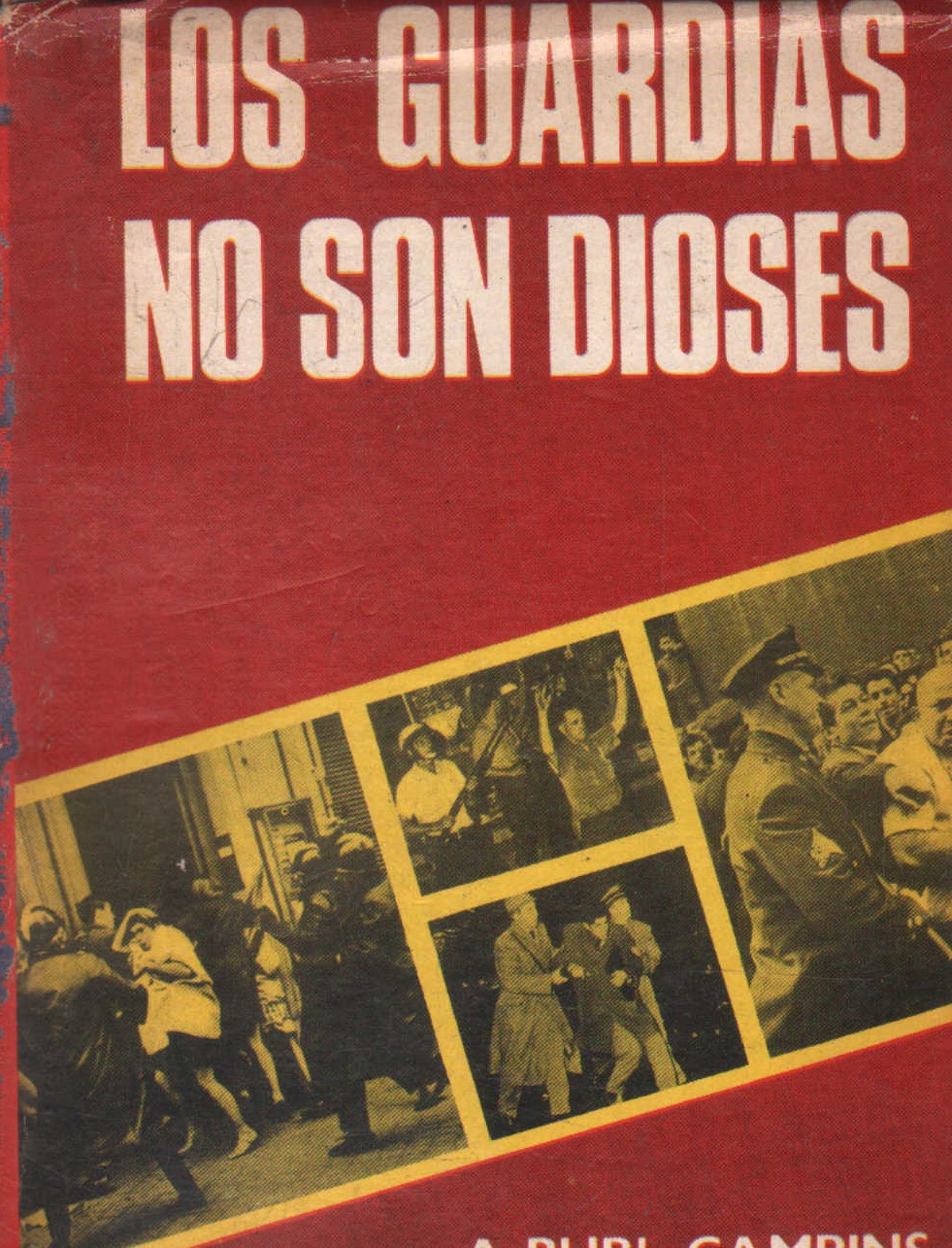 LOS GUARDIAS NO SON DIOSES