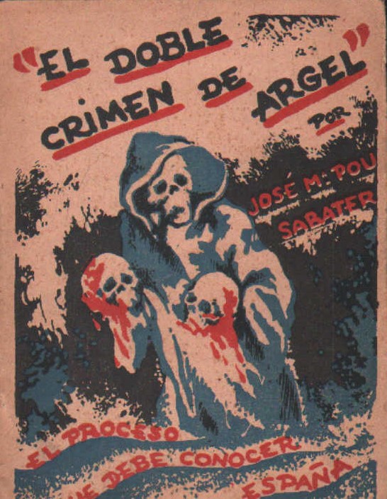 EL DOBLE CRIMEN DE ARGEL. EL PROCESO QUE DEBE CONOCER TODA ESPAÑA