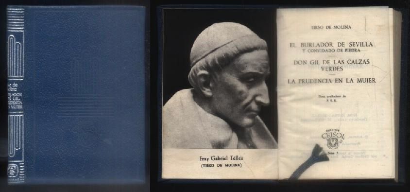 EL BURLADOR DE SEVILLA Y CONVIDADO DE PIEDRA. DON GIL DE LAS…. COL. CRISOL Nº 5.