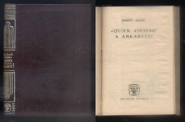 QUIEN ASESINO A ANKARETS. COLECCIÓN CRISOL Nº 244.