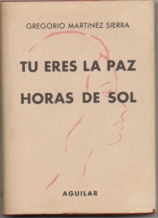 TU ERES LA PAZ. HORAS DE SOL. COL. CRISOL Nº 234.