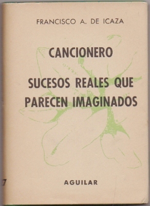 CANCIONERO. SUCESOS REALES QUE PARECEN IMAGINARIOS. COL. CRISOL Nº 319