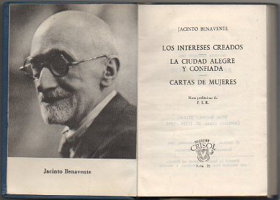 LOS INTERESES CREADOS Y 2 OBRAS MAS. COL. CRISOL Nº 22