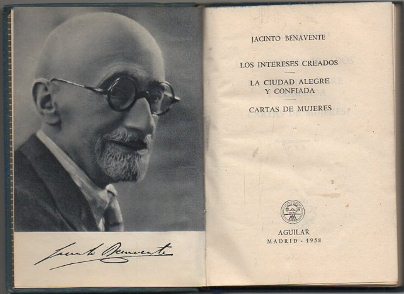 LOS INTERESES CREADOS Y DOS OBRAS MAS. COL. CRISOL Nº 22