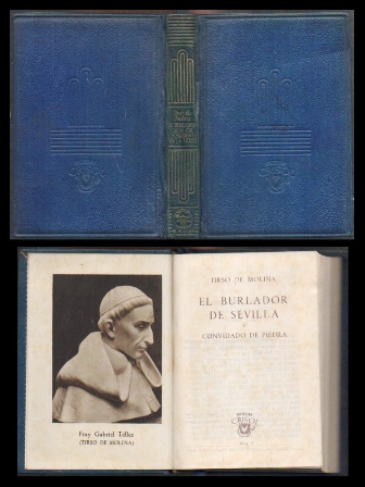 EL BURLADOR DE SEVILLA, DON GIL DE LAS CALZAS VERDES. LA PRUDENCIA EN LA MUJER. COL. CRISOL Nº 5