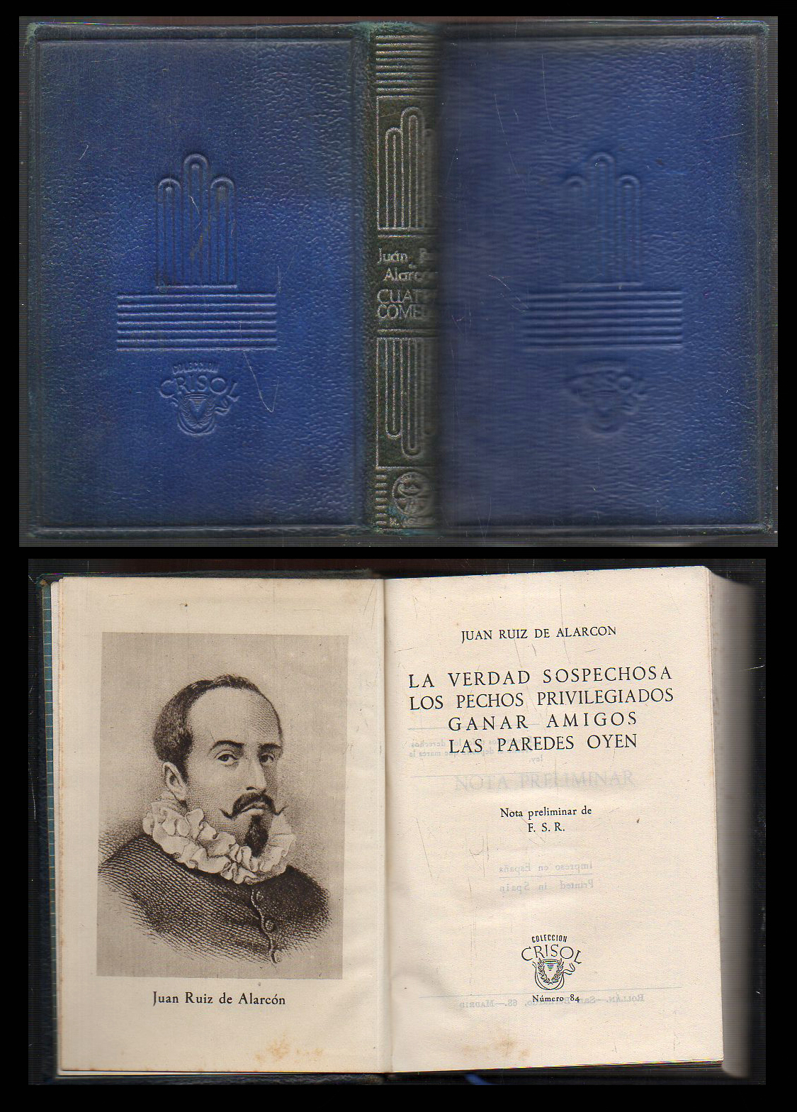 LA VERDAD SOSPECHOSA. LOS PECHOS PRIVILEGIADOS. GANAR AMIGOS. LAS PAREDES OYEN - CRISOL Nº 84