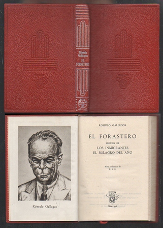 EL FORASTERO. LOS INMIGRANTES. EL MILAGRO DEL AÑO. CRISOL  Nº 348