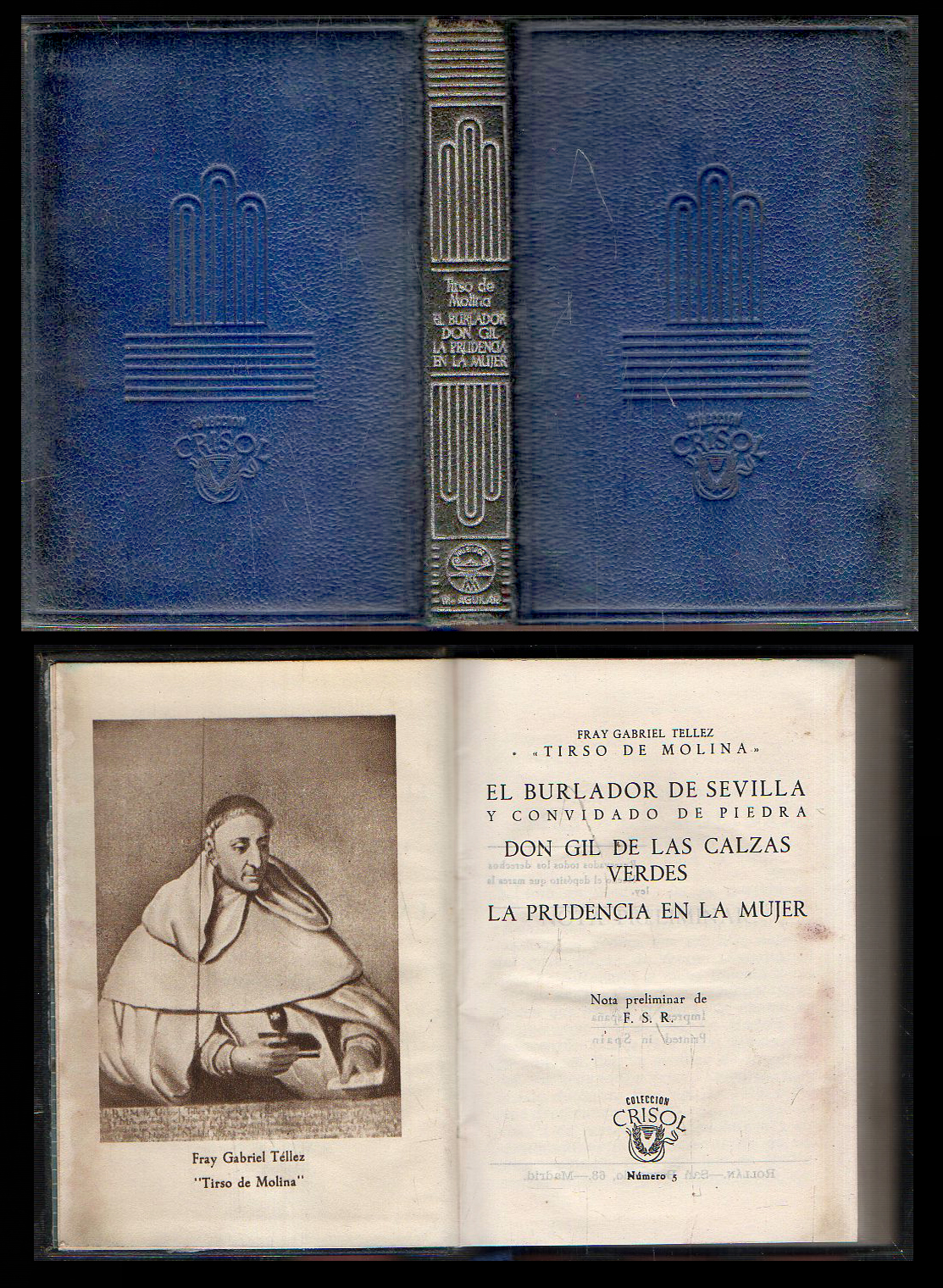 EL BURLADOR DE SEVILLA Y CONVIDADO DE PIEDRA. DON GIL DE LAS…. COL. CRISOL Nº 5