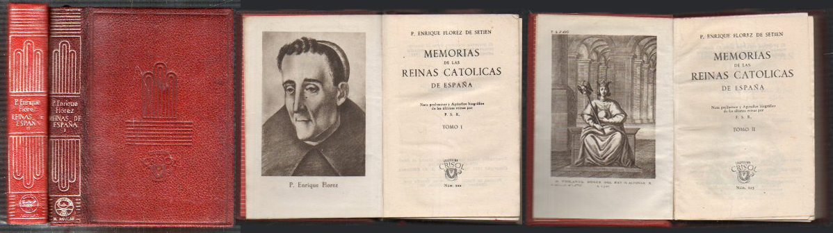 MEMORIAS DE LAS REINAS CATOLICAS DE ESPAÑA ( 2 TOMOS ) CRISOL Nº 122 Y 123